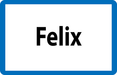 Beliebter Vorname Felix auf österreichischer Ortstafel