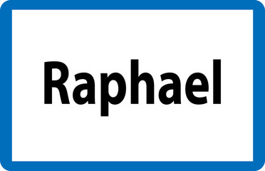 Beliebter Vorname Raphael auf österreichischer Ortstafel