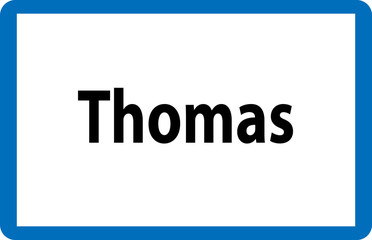 Beliebter Vorname Thomas auf österreichischer Ortstafel