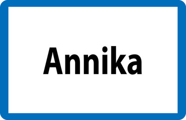 Beliebter weiblicher Vorname Annika auf österreichischer Ortstafel