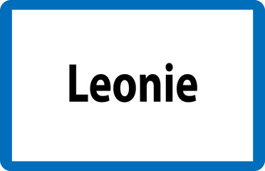 Beliebter weiblicher Vorname Leonie auf österreichischer Ortstafel