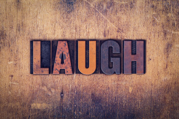 Laugh Concept Wooden Letterpress Type