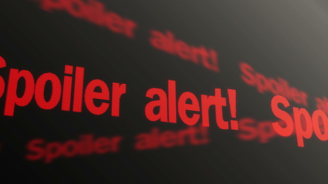 Spoiler alert text running on TV screen. Plot reveal warning in articles, films