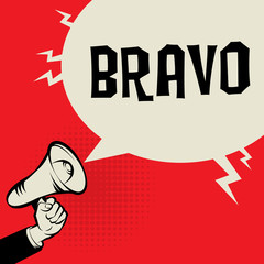 Obraz premium Megaphone Hand, business concept with text Bravo