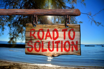 Road to solution motivational phrase sign