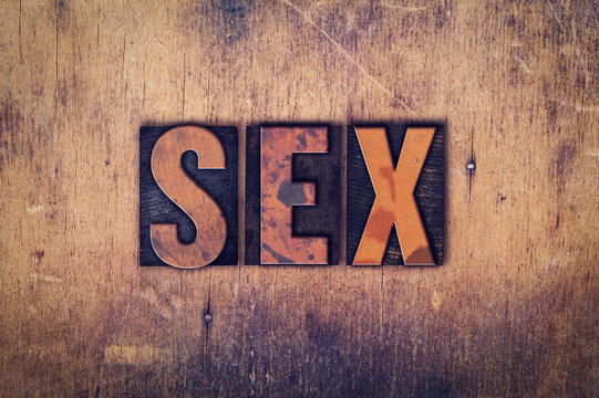 Sex Concept Wooden Letterpress Type