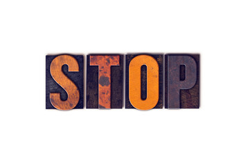 Stop Concept Isolated Letterpress Type