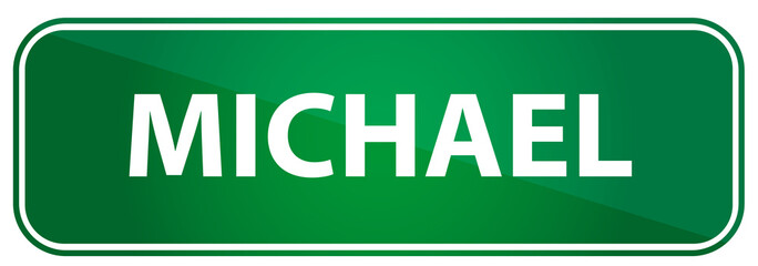 Popular boy name Michael on a green US traffic sign