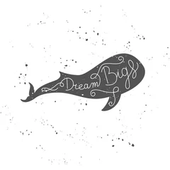 Foto op Plexiglas Vector motiverende hand getekende typografische poster met walvis en © thruer