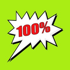 100 percent wording speech bubble
