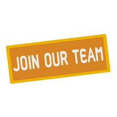 Join our team wording on rectangular signs