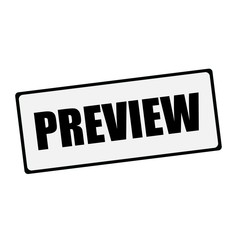 Preview wording on rectangular signs