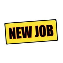 NEW JOB wording on rectangular signs