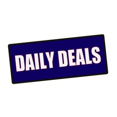daily deals wording on rectangular Green signs