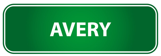 Popular girl name Avery on a green traffic sign