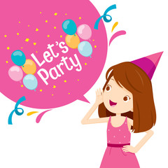Girl Shouting And Speech Bubble With Let's Party Letter, Party, Banquet, Feast, Celebration, Corporate Party 