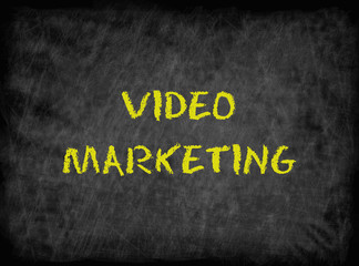 Video Marketing - text on chalkboard