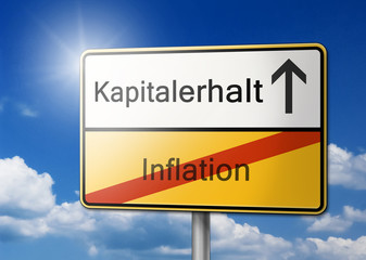 Kapitalerhalt statt Inflation Schild