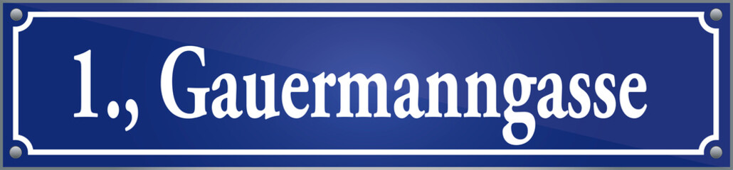 Straßenschild Gauermanngasse im ersten Wiener Gemeindebezirk in Wien Österreich