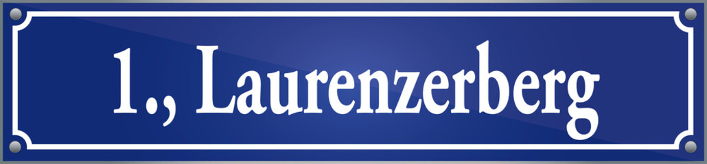 Straßenschild Laurenzerberg im ersten Wiener Gemeindebezirk in Wien Österreich