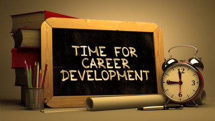 Time for Career Development - Motivation Quote.