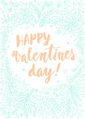 Hand drawn Valentines day card design with lettering and doodle  flowers