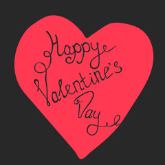 Happy Valentine's Day. Hand drawn lettering. Background With Heart.