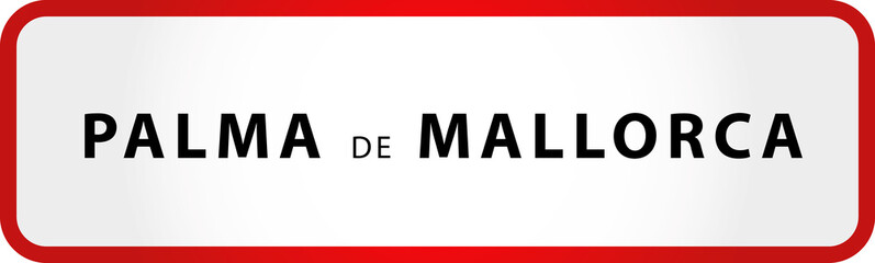 City of Palma Mallorca Sign in Spain Europe