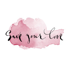 Save your love