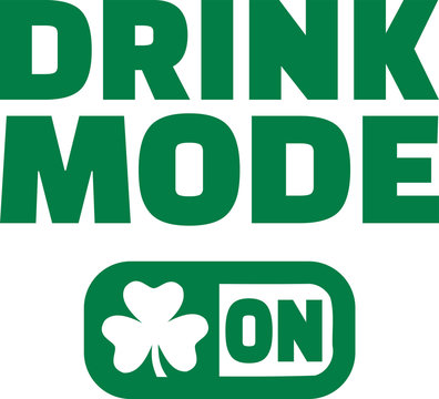 Drink mode on with green button and clover
