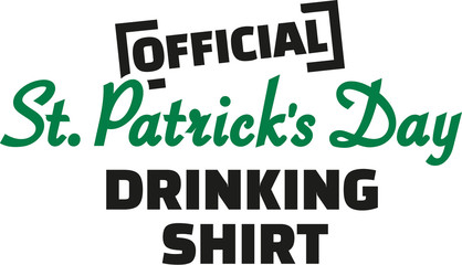 Fototapeta premium Official St. Patrick's Day drinking Shirt