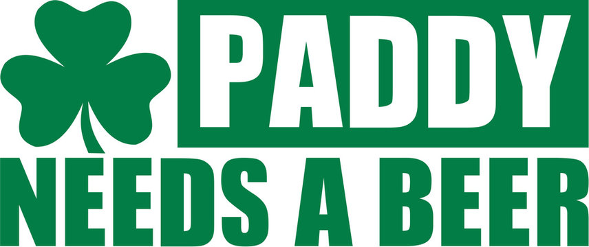 St. Patrick's Day - Paddy needs a beer