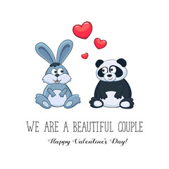 Cartoon animals with hearts. We are a beautiful couple. Happy Valentine's Day. Bunny and panda in love. Funny greeting card.