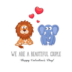 Cartoon animals with hearts. We are a beautiful couple. Happy Valentine's Day. Funny greeting card. Lion and elephant in love.