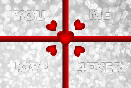 words you, me, love, 4ever on white bokeh background with red ri