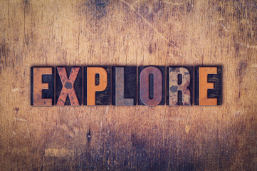 Explore Concept Wooden Letterpress Type