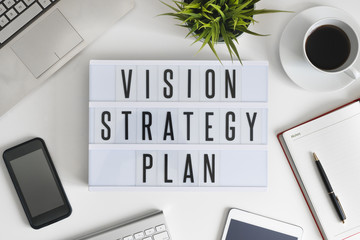 Vision, strategy and plan