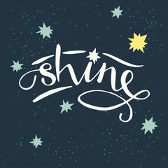 'Shine' hand lettering.