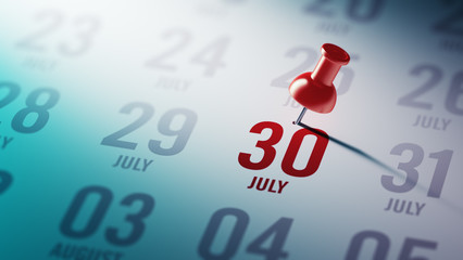 July 30 written on a calendar to remind you an important appoint