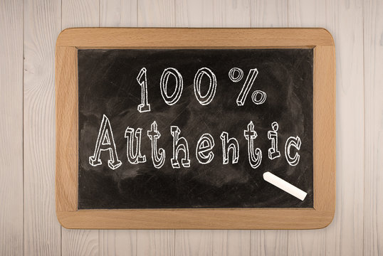 100% Authentic - chalkboard with outlined text - on wood