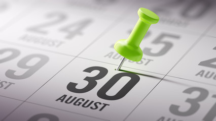 August 30 written on a calendar to remind you an important appoi
