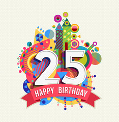 Happy birthday 25 year greeting card poster color - obrazy, fototapety, plakaty