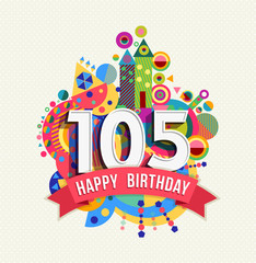 Happy birthday 105 year greeting card poster color