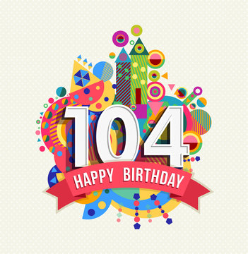 Happy birthday 104 year greeting card poster color