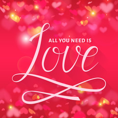 All you need is love. Vector lettering card.