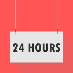 Hanging Sign 24 hours