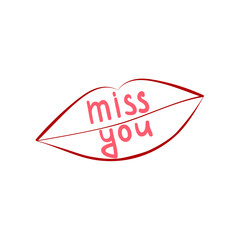 handwritten inscription miss you on a lips