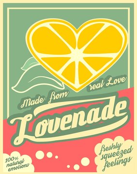 Colorful vintage Lemonade label poster vector illustration. New brand name Lovenade. Unusual love drink. Squeezed from feelings and 100 percent natural emotions text. Made from real love tag line