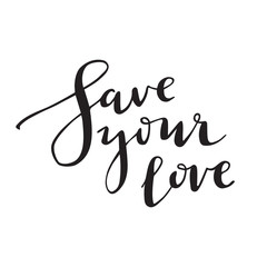 save your love poster or card