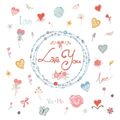 Fototapeta na wymiar I Love You-Flower Background. Template for creating card for Valentine's Day, Wedding Invitation, Romantic card, Advertising Banner, Poster, Flyer Floral, Brochure and Signage. Floral Vector